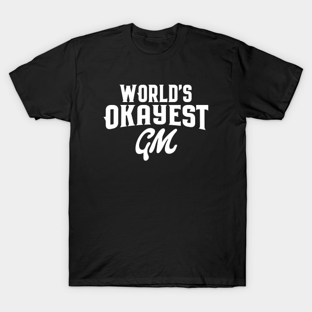 World's Okayest GM Game Master Tabletop RPG Gaming T-Shirt by pixeptional